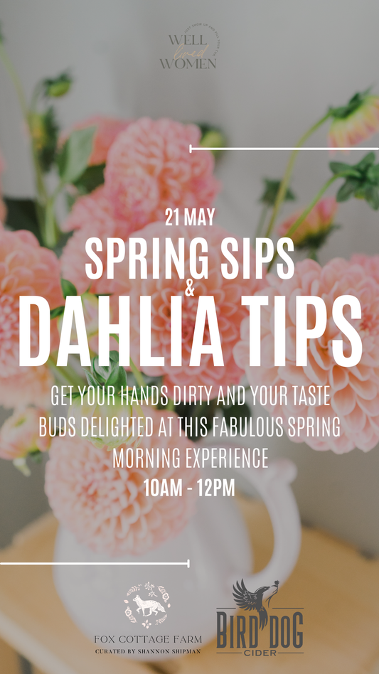 Spring Sips & Dahlia Tips