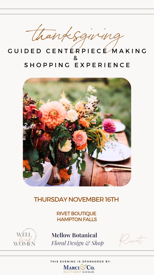 Thanksgiving Centerpiece Making & Shopping Experience
